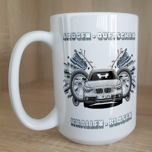 Individuell gestaltene Tasse in Größe L mit deinem Auto, Kennzeichen u. Autospruch Saugen, Quetschen, Knallen, Blasen. - auto4style
