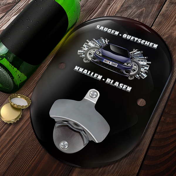 Personalisierter Oval Wand-Flaschenöffner mit deinem Auto u. Kennzeichen mit Autospruch Saugen, quetschen, knallen, blasen. - auto4style