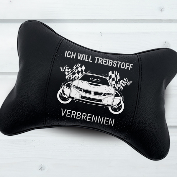 Persönliches Autonackenkissen mit deinem Auto und Kennzeichen aus Schwarzem Leder in Größe M mit Autospruch Ich will Treibstoff verbrennen.